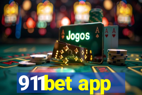 911bet app